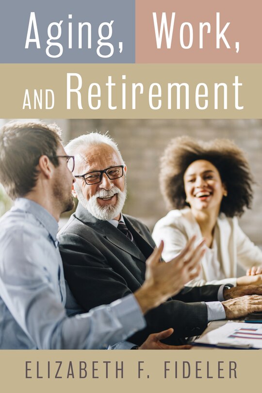 Front cover_Aging, Work, And Retirement