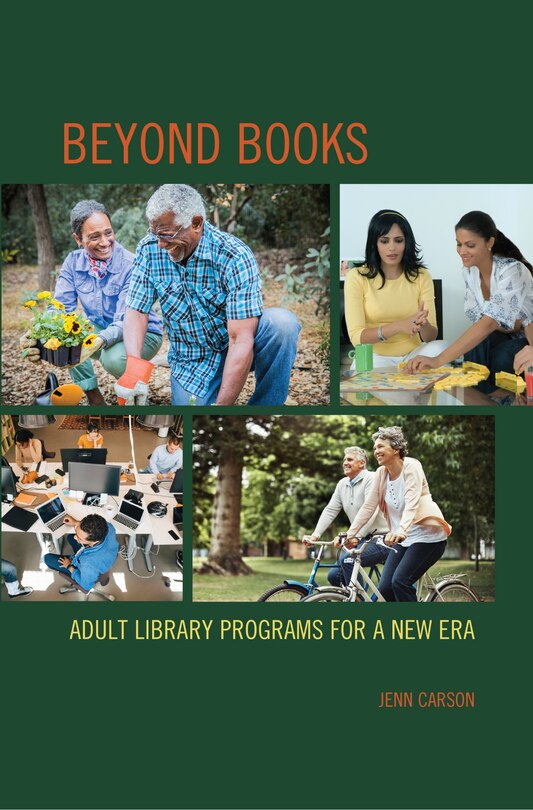 Beyond Books: Adult Library Programs for a New Era