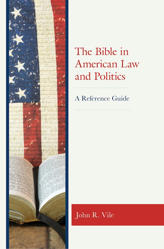 Front cover_The Bible in American Law and Politics