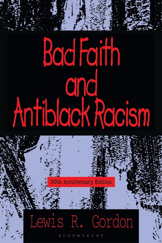 Couverture_Bad Faith and Antiblack Racism
