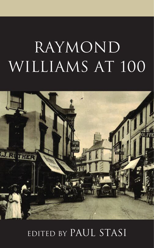 Front cover_Raymond Williams At 100