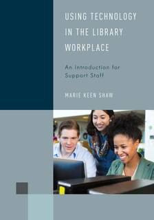 Couverture_Using Technology In The Library Workplace