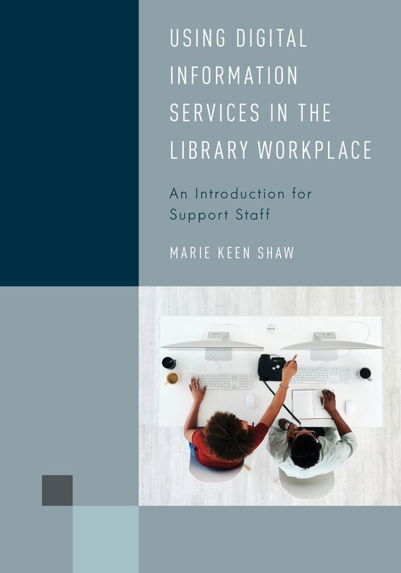 Front cover_Using Digital Information Services in the Library Workplace