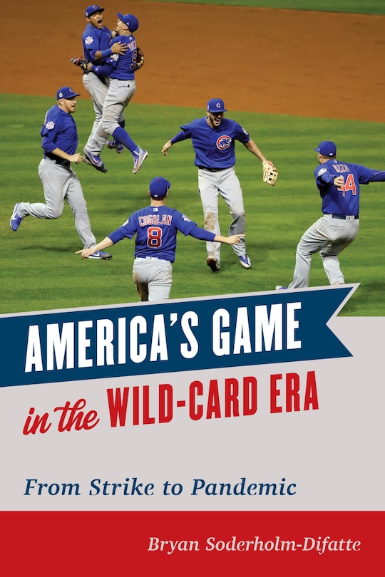 Couverture_America's Game In The Wild-card Era