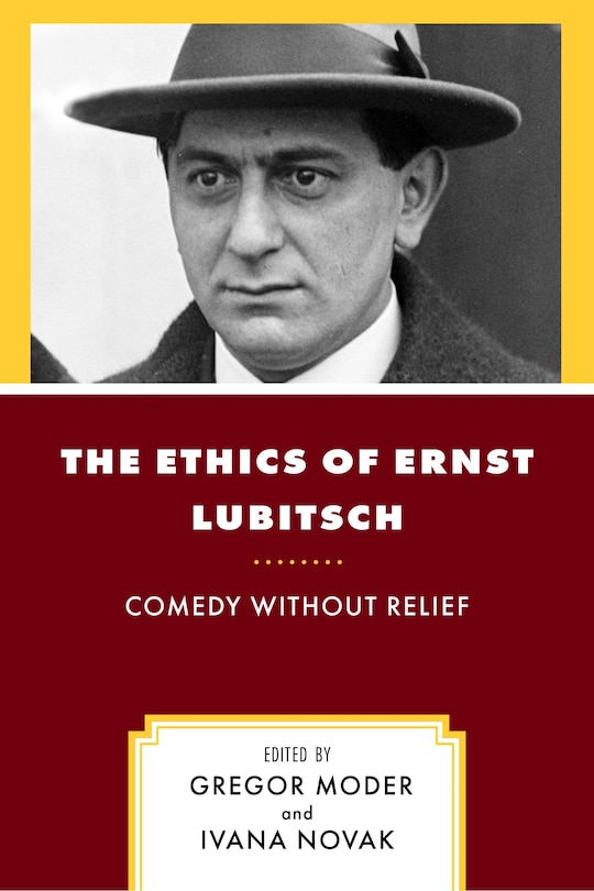Front cover_The Ethics of Ernst Lubitsch