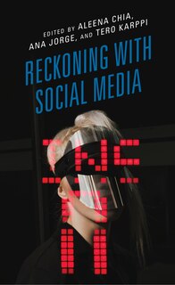 Front cover_Reckoning with Social Media