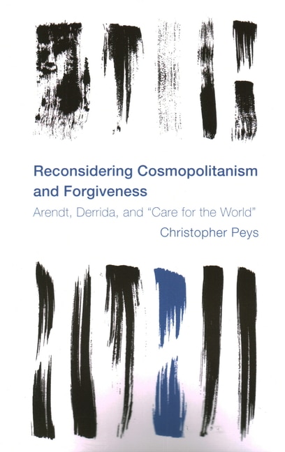 Front cover_Reconsidering Cosmopolitanism and Forgiveness