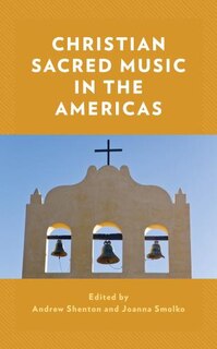Front cover_Christian Sacred Music In The Americas