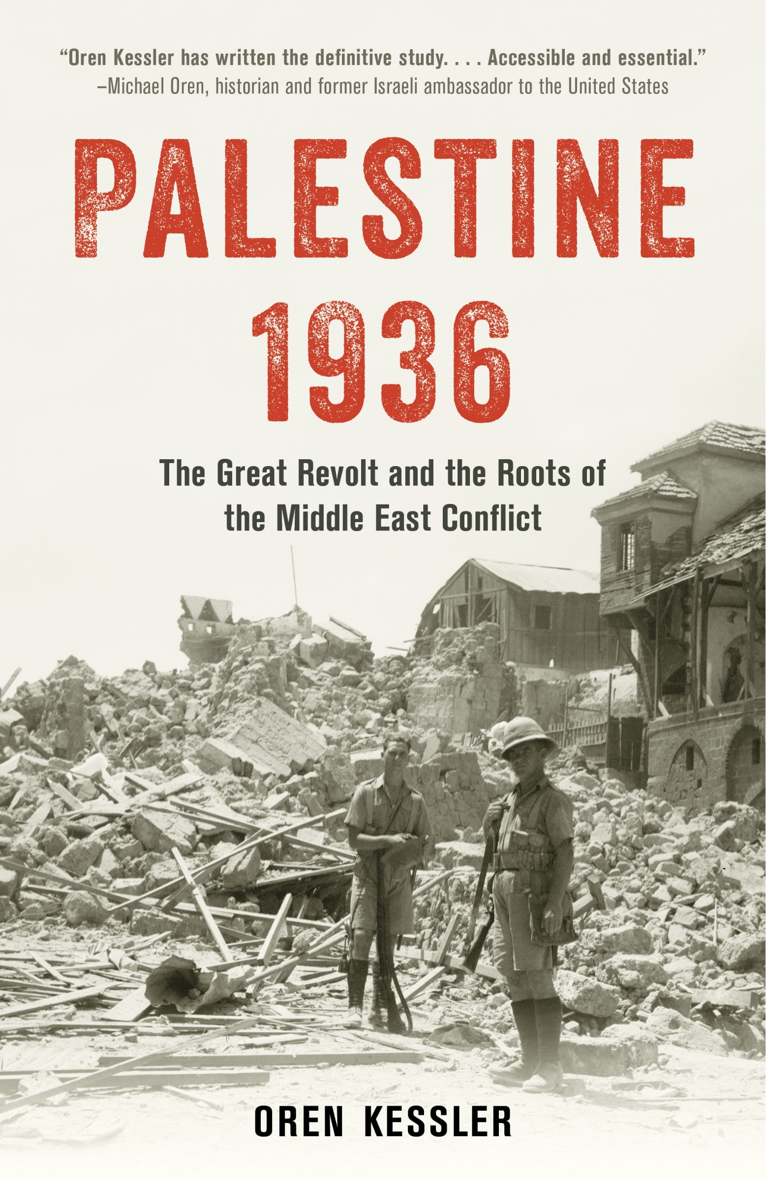 Palestine 1936: The Great Revolt And The Roots Of The Middle