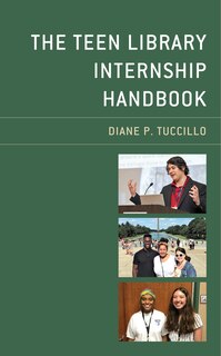 Front cover_The Teen Library Internship Handbook
