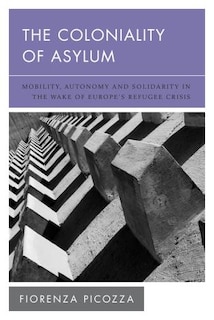 Front cover_Coloniality of Asylum