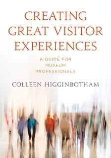 Couverture_Creating Great Visitor Experiences