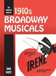 Front cover_The Complete Book of 1910s Broadway Musicals