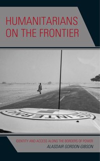 Couverture_Humanitarians On The Frontier