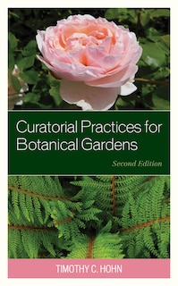 Curatorial Practices For Botanical Gardens