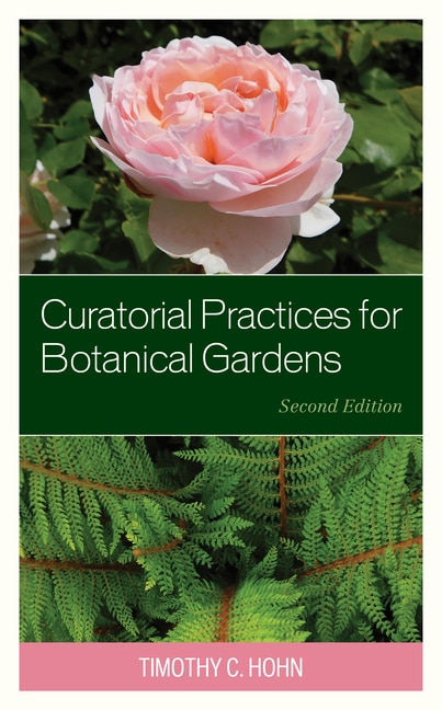 Curatorial Practices For Botanical Gardens