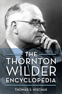 Front cover_The Thornton Wilder Encyclopedia