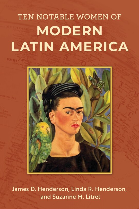 Couverture_Ten Notable Women of Modern Latin America