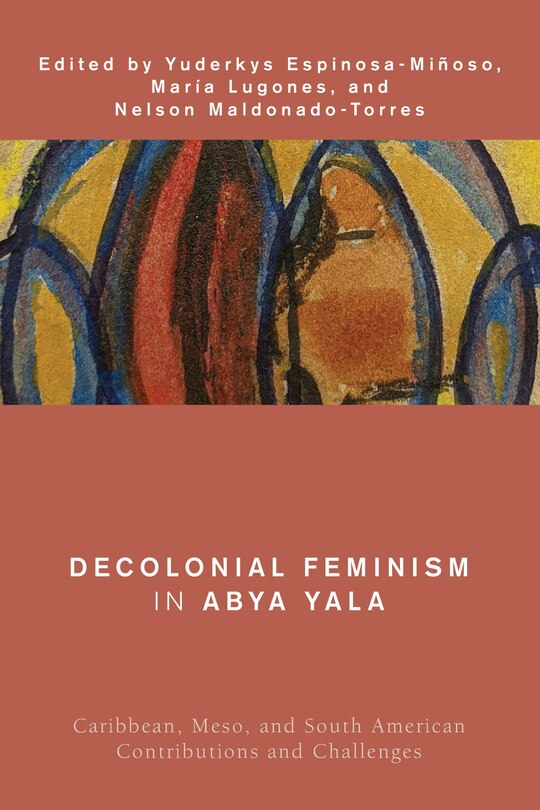 Front cover_Decolonial Feminism in Abya Yala