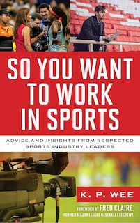 Front cover_So You Want to Work in Sports