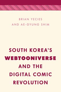 Front cover_South Korea's Webtooniverse and the Digital Comic Revolution
