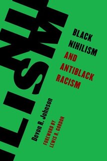 Couverture_Black Nihilism And Antiblack Racism