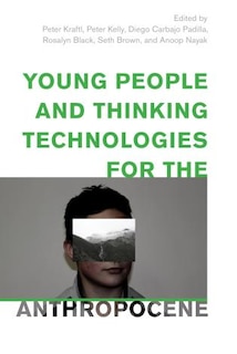 Couverture_Young People and Thinking Technologies for the Anthropocene