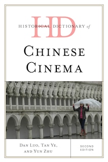 Couverture_Historical Dictionary of Chinese Cinema