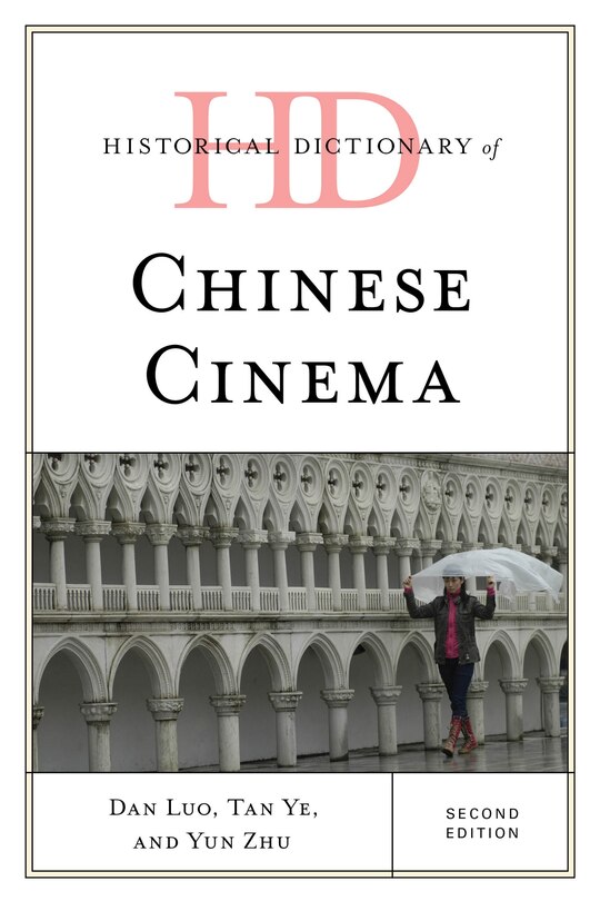 Couverture_Historical Dictionary of Chinese Cinema