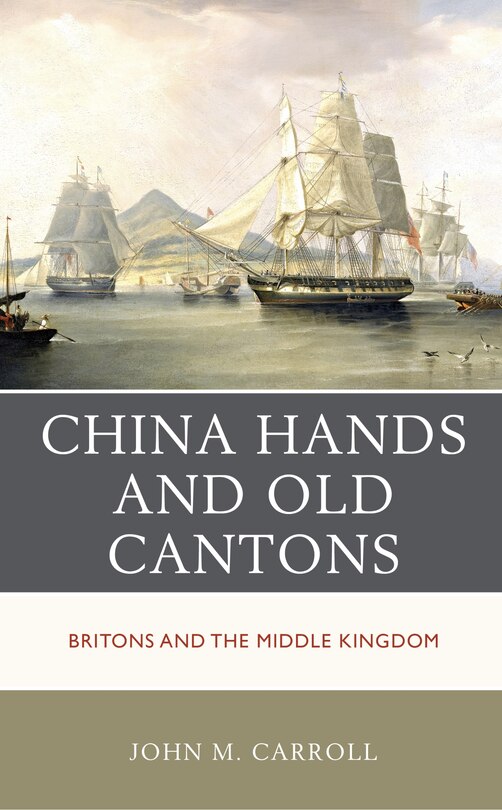 Couverture_China Hands And Old Cantons
