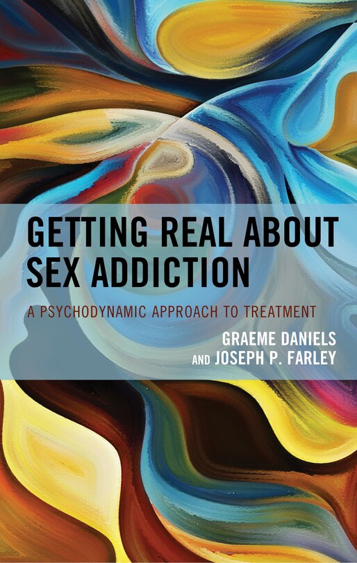 Front cover_Getting Real about Sex Addiction