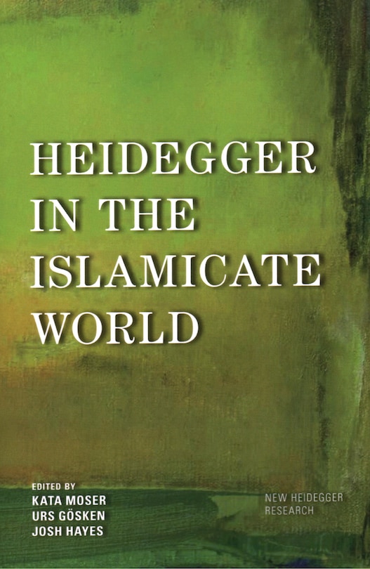 Front cover_Heidegger in the Islamicate World
