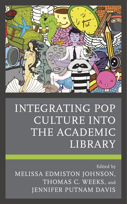 Couverture_Integrating Pop Culture into the Academic Library