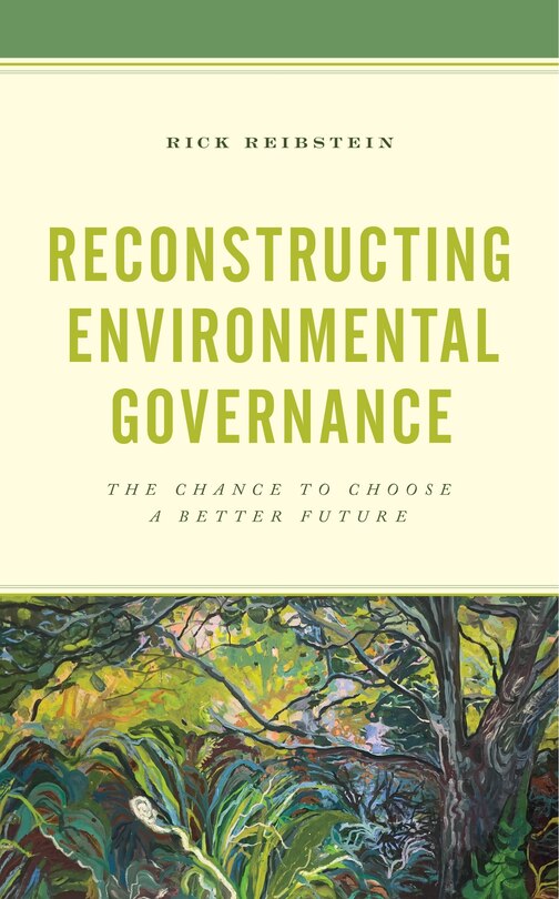 Front cover_Reconstructing Environmental Governance