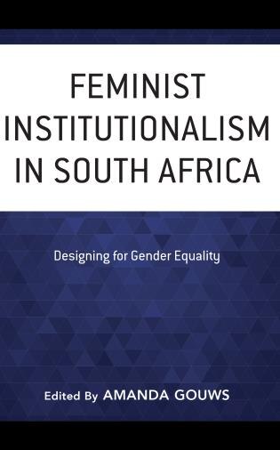 Front cover_Feminist Institutionalism In South Africa