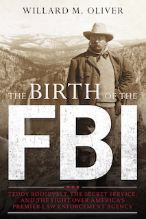 Front cover_The Birth of the FBI