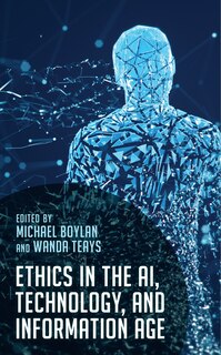 Front cover_Ethics in the AI, Technology, and Information Age