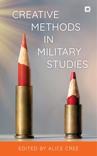 Front cover_Creative Methods in Military Studies