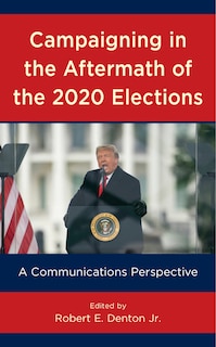 Front cover_Campaigning in the Aftermath of the 2020 Elections