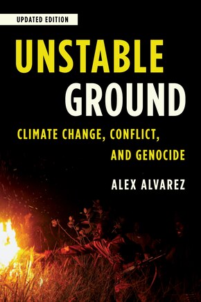 Unstable Ground: Climate Change, Conflict, And Genocide