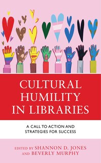 Front cover_Cultural Humility in Libraries