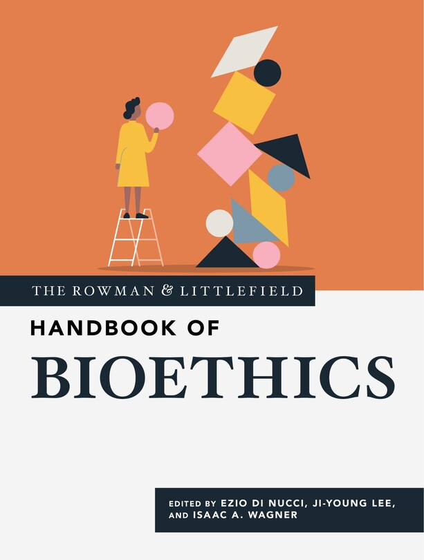 Couverture_Rowman and Littlefield Handbook of Bioethics