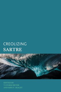 Front cover_Creolizing Sartre