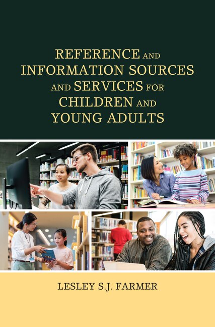 Front cover_Reference and Information Sources and Services for Children and Young Adults