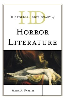 Front cover_Historical Dictionary of Horror Literature