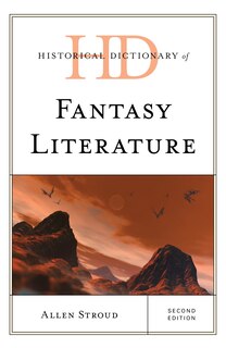 Front cover_Historical Dictionary of Fantasy Literature