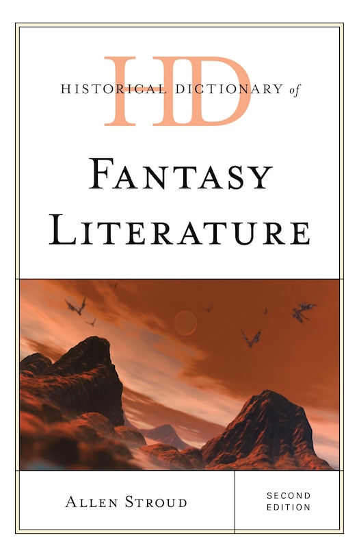 Front cover_Historical Dictionary of Fantasy Literature