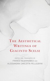 Front cover_The Aesthetical Writings of Giacinto Scelsi