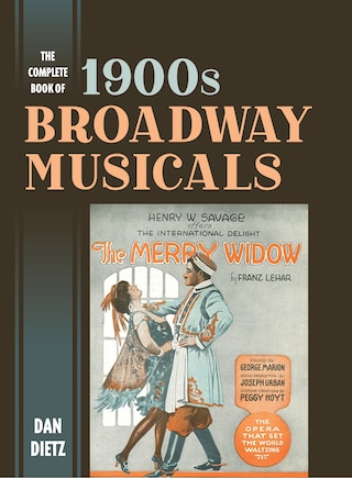 The Complete Book of 1900s Broadway Musicals