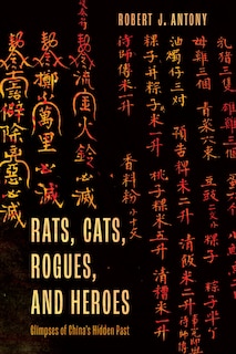 Front cover_Rats, Cats, Rogues, and Heroes